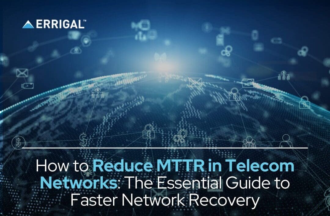 how to reduce MTTR in telecom networks