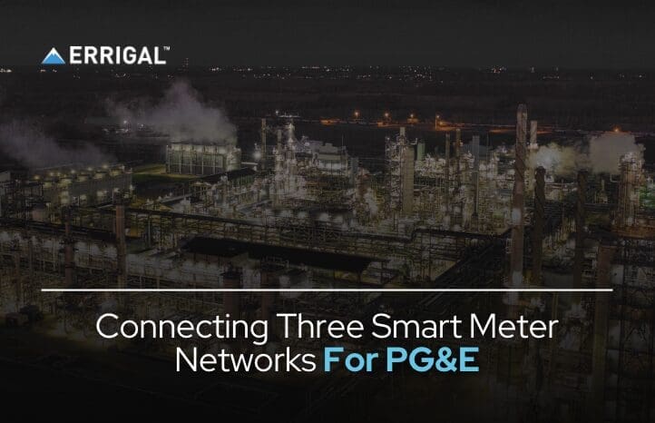 Connecting Three Smart Meter Networks: Errigal’s Work with PG&E